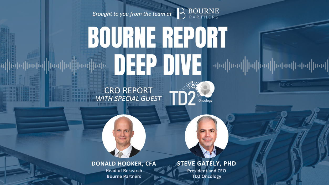 Podcast: Steve Gately Joins Bourne Partners for a Deep Dive on the Future of Oncology CROs