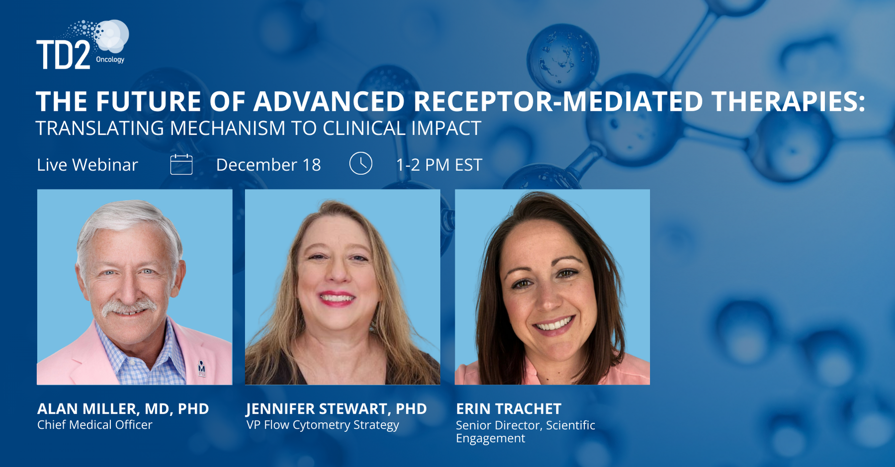 Webinar: The Future of Advanced Receptor-Mediated Therapies: Translating Mechanism to Clinical Impact