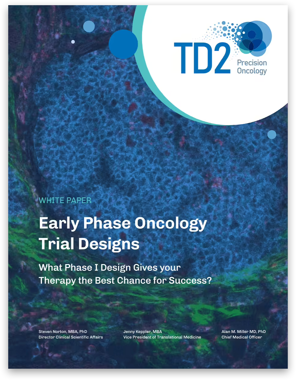 White Paper - Early Phase Oncology Trial Designs
Phase I Strategies Tailored for Success